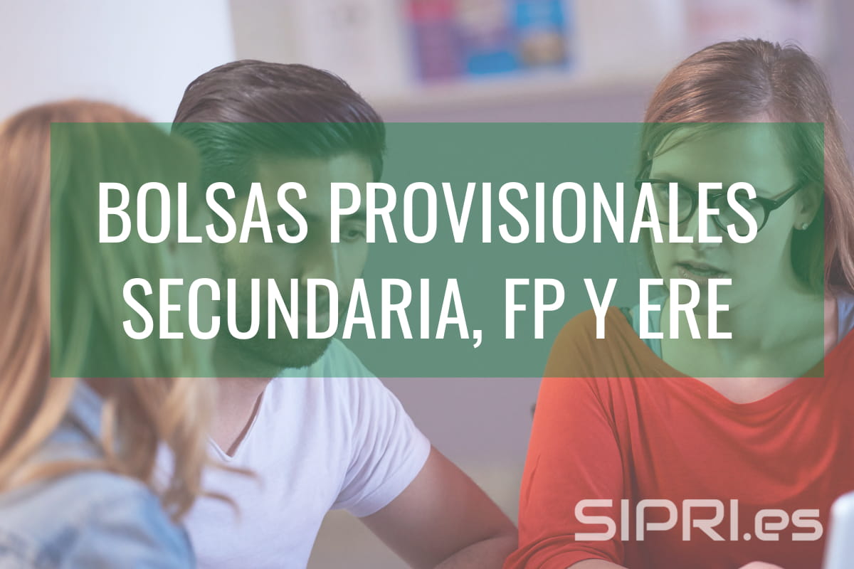 Bolsas provisionales secundaria, fp, eoi y música para el curso 2023 2024 en Andalucía