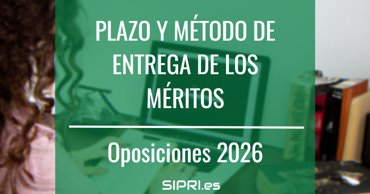 Cuándo y dónde se suben los méritos de las oposiciones 2026